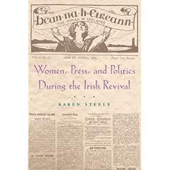 Women, Press, and Politics During the Irish Revival