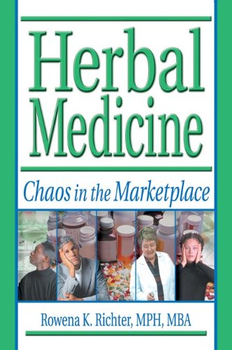 Herbal Medicine: Chaos in the Marketplace
