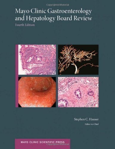 Mayo Clinic Gastroenterology and Hepatology Board Review (Mayo Clinic Scientific Press) 4th (fourth) (2011) Paperback
