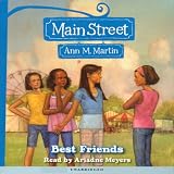  : Best Friends: Main Street, Book 4 (Unabridged)