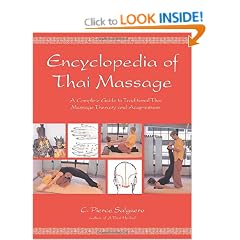 Encyclopedia of Thai Massage: A Complete Guide to Traditional Thai Massage Therapy and Acupressure