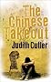 CHINESE TAKEOUT, THE (Josie Welford Series)