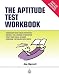 The Aptitude Test Workbook: Over 400 Practice Questions