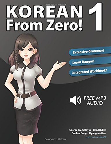 By George Trombley Korean From Zero! 1: Proven Methods to Learn Korean with integrated Workbook, MP3 Audio download, an [Paperback]