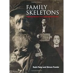Family Skeletons: Exploring the Lives of Our Disreputable Ancestors