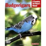 Budgerigars (Complete Pet Owner's Manual)