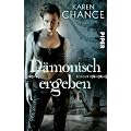 D�monisch ergeben: Roman