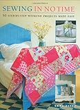 Sewing in no time : 50 step-by-step weekend projects made easy
