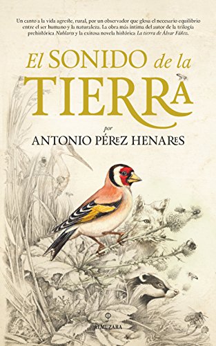 El sonido de la tierra (Novela) (Spanish Edition)