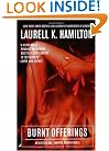 Burnt Offerings (Anita Blake, Vampire Hunter, Book 7)