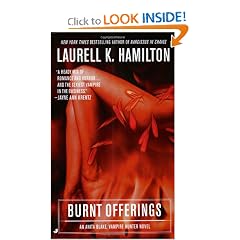 Burnt Offerings (Anita Blake, Vampire Hunter, Book 7) by Laurell K. Hamilton
