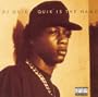 Quik Is the Name