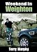 Weekend in Weighton by Terry Murphy