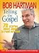 Telling the Gospel