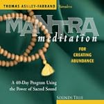 Mantra Meditation for Creating Abunda...
