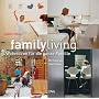 family living. Wohnideen f�r die ganze Familie