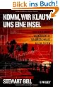 Komm, wir klau'n uns eine Insel: Der vielleicht verr�ckteste S�ldnereinsatz aller Zeiten