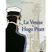 La Venise d'Hugo Pratt