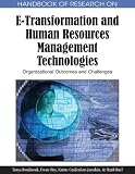 Handbook of Research on E-transformation and Human Resources Management Technologies: Organizational Outcomes and Challenges (Handbook of Research On...)