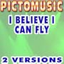 I Believe I Can Fly (Instrumental Version) [Karaoke Version In The Style Of Kelly R.]