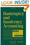 Bankruptcy and Insolvency Accounting, Forms and Exhibits (Volume 2)