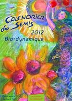 Calendrier des semis, 2012 : Bio-Dynamique