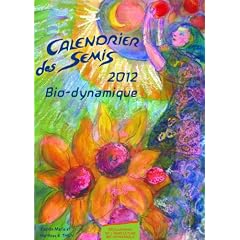 Calendrier des semis, 2012 : Bio-Dynamique