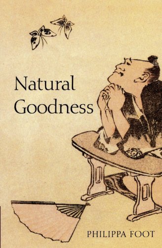 Natural Goodness by Foot, Philippa [Oxford University Press,2003] (Paperback)