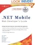 .NET Mobile Web Developer's Guide