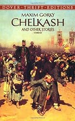 Chelkash and Other Stories