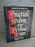 Practical wisdom for perilous times : selected maxims of Baltasar Graciʹan