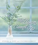 What Cancer Cannot Do (0310811848) by Zondervan Publishing House