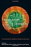 Translation effects : the shaping of modern Canadian culture