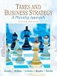 Taxes & Business Strategy (4th Edition)
