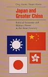 Japan and Greater China: Political Economy and Military Power in the Asian Century