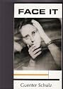 Guenter Schulz: Face It /VHS
