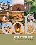 Building With Cob: A Step-by-step Guide - 1903998727