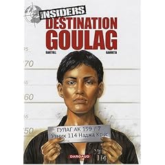 Insiders, Tome 6 : Destination goulag