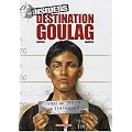 Insiders, Tome 6 : Destination goulag