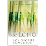 A Path Too Long (Sun Sharer Trilogy)by Jack George Edmunson