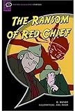 The Ransom of Red Chief: Comic-strip (Oxford Bookworms Starters)