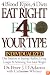 Eat Right 4 Your Type: The Individualized Diet Solution to Staying Healthy, Living Longer & Achieving Your Ideal Weight