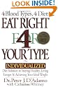 Eat Right 4 Your Type: The Individualized Diet Solution