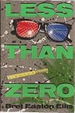 Less Than Zero by Ellis, Bret Easton published by Simon & Schuster Hardcover