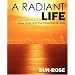 A Radiant Life: Raw Food and the Presence of Love