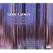 Libby Larsen: String Symphony; Songs of Light and Love; Songs from Letters