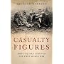 Casualty Figures: How Five Men Survived the First World War