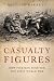 Casualty Figures: How Five Men Survived the First World War