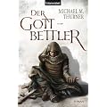 Der Gottbettler: Roman