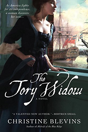 The Tory Widow, by Christine Blevins